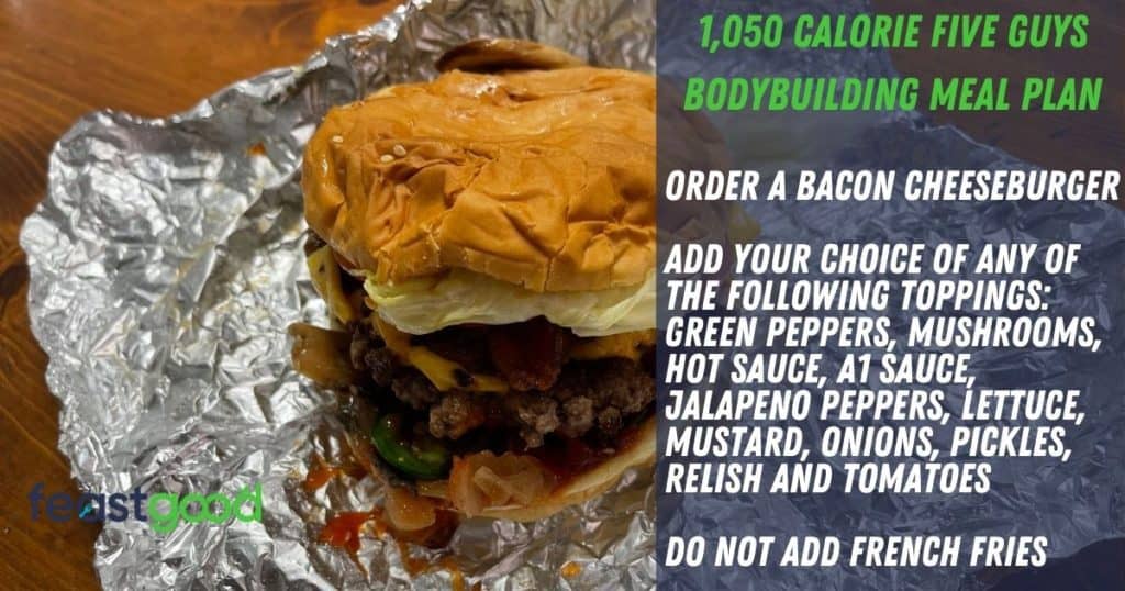 1,050 calorie bodybuilding five guys meal plan