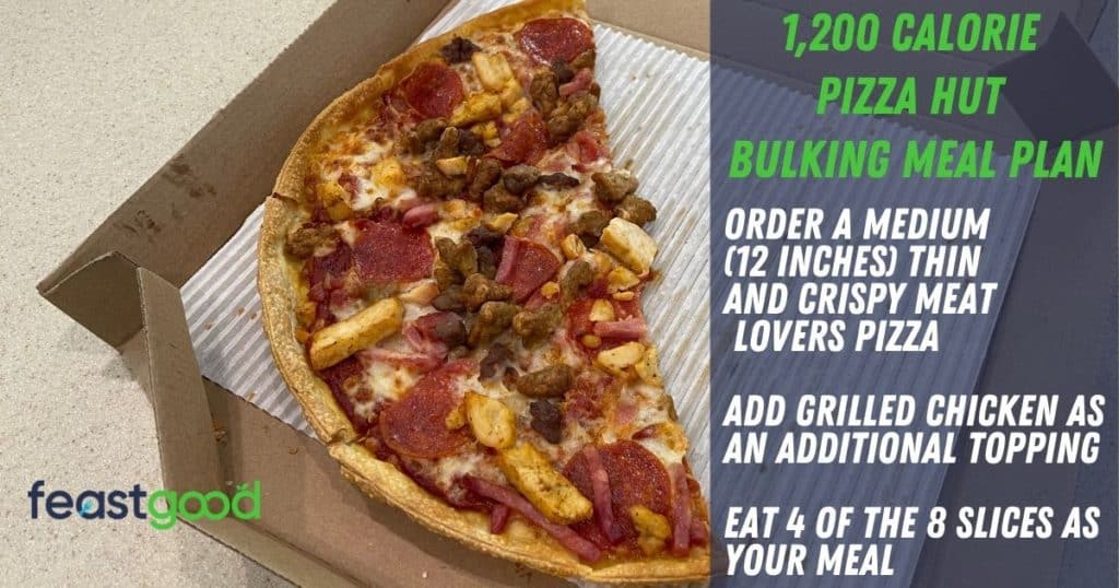 1200 calorie bulking pizza hut meal plan