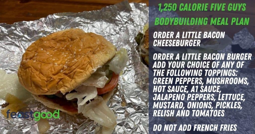 1,250 calorie bodybuilding five guys meal plan