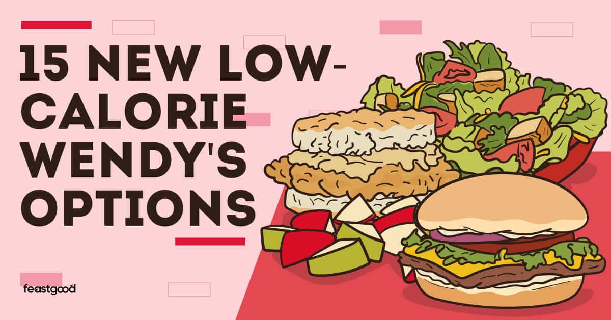 15 new low-calorie Wendy's options