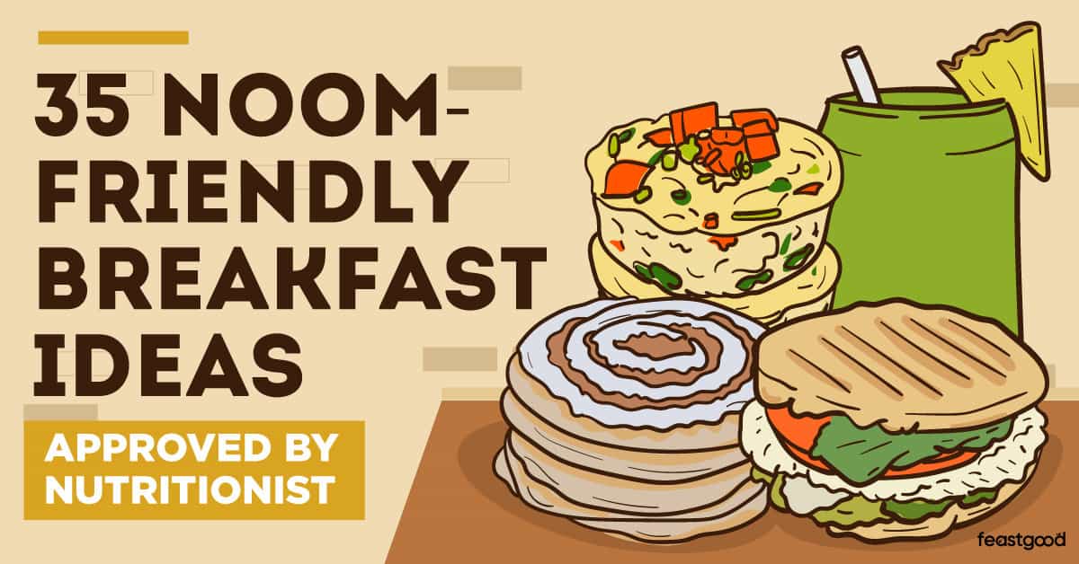 35 Noom-Friendly Breakfast Ideas