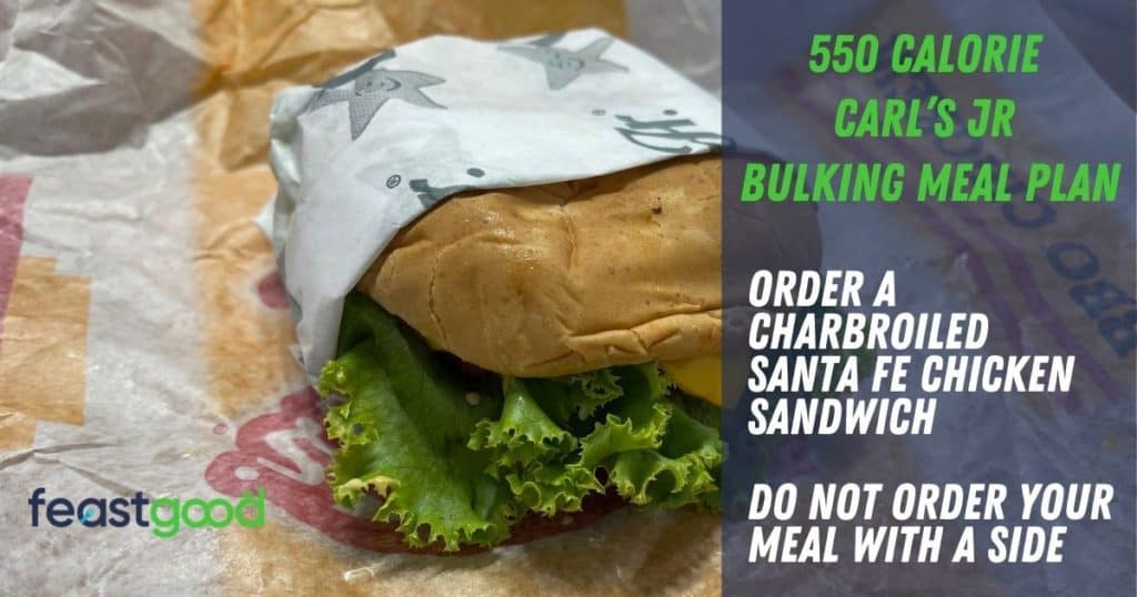 550 calorie bulking carl's jr meal plan