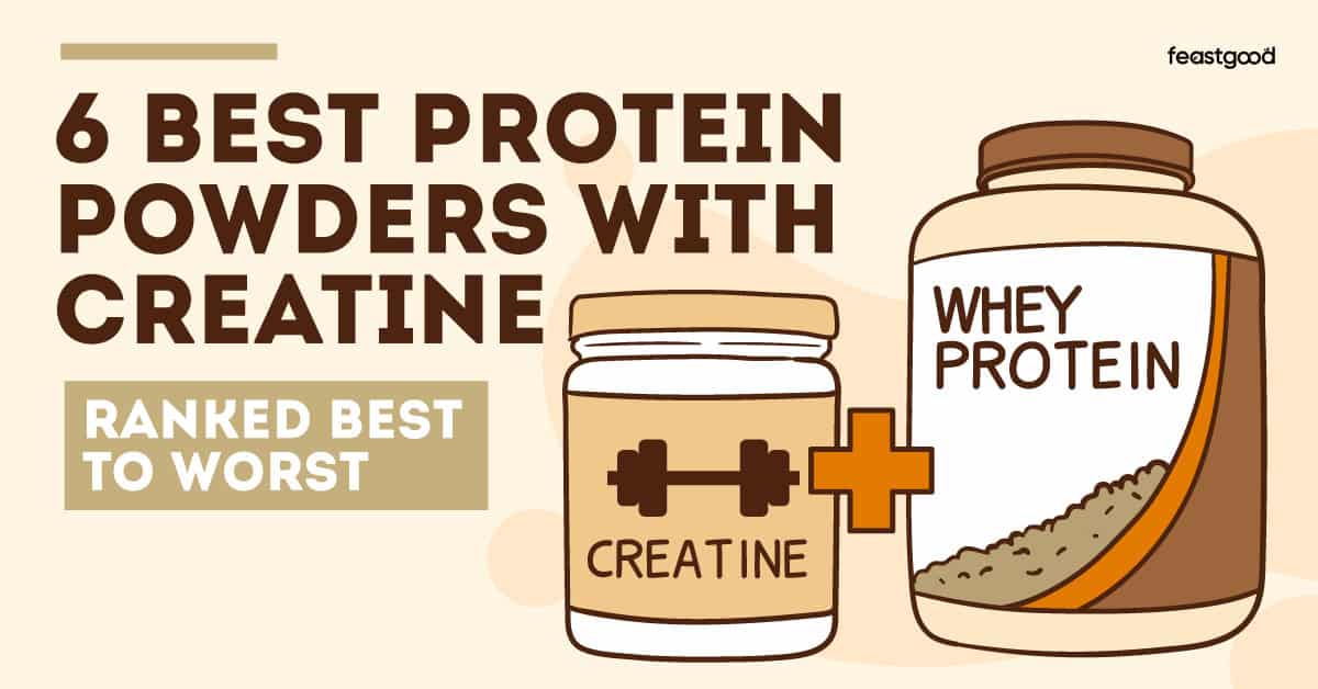 6 best protein powders with creatine