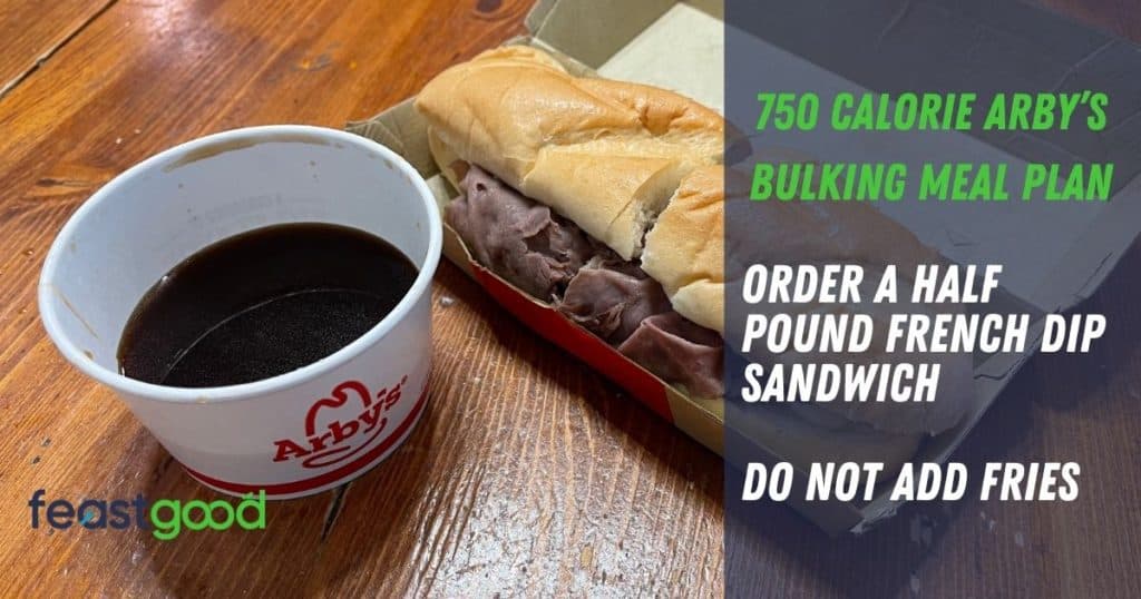 750 calorie bulking arby's meal plan