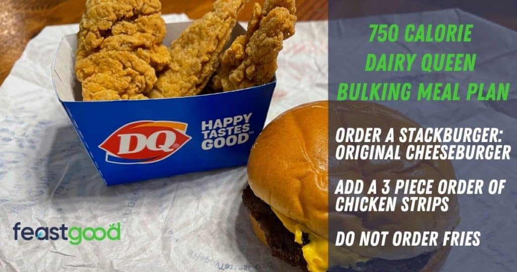 750 calorie bulking dairy queen meal plan