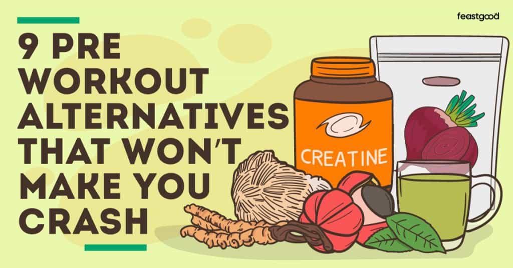 9 pre workout alternatives that won’t make you crash