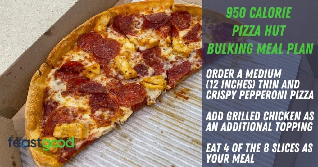 950 calorie bulking pizza hut meal plan