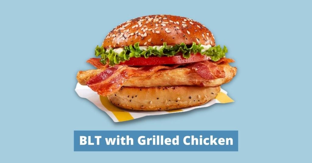 McDonald's BLT with grilled chicken