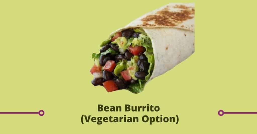 Bean burrito (vegetarian option)