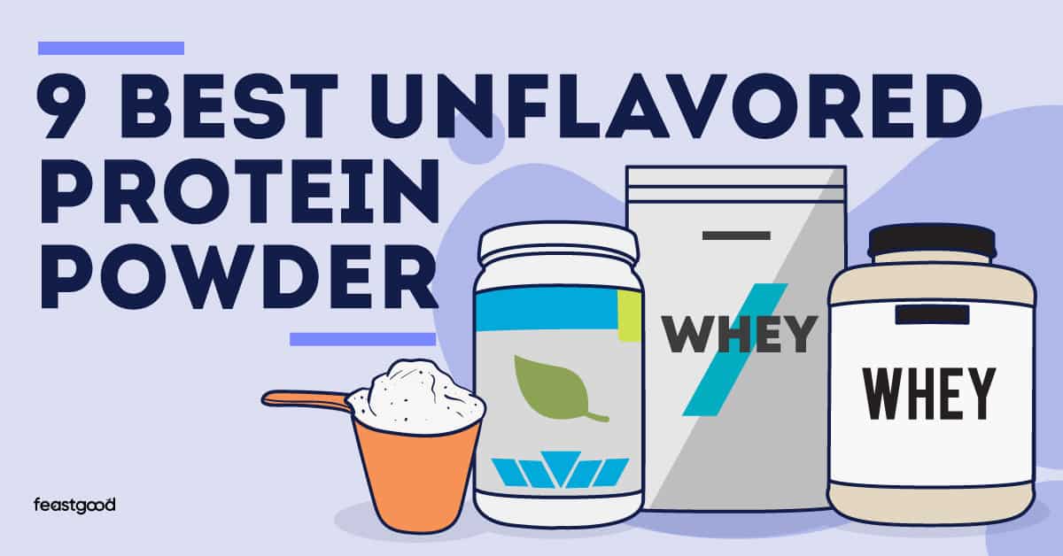 Best Unflavored Protein Powder