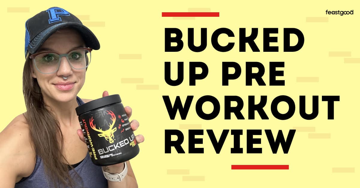 Bucked Up Pre-Workout Review