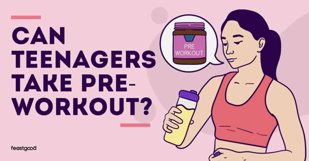 Can teenagers take pre-workout