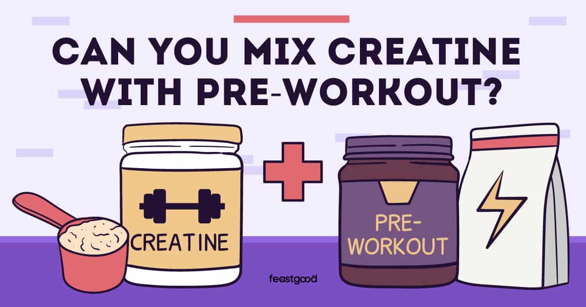 Can you mix creatine with pre-workout