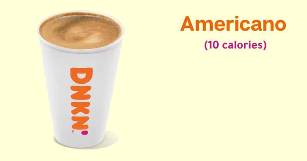 Dunkin’ Donuts Americano (10 calories)