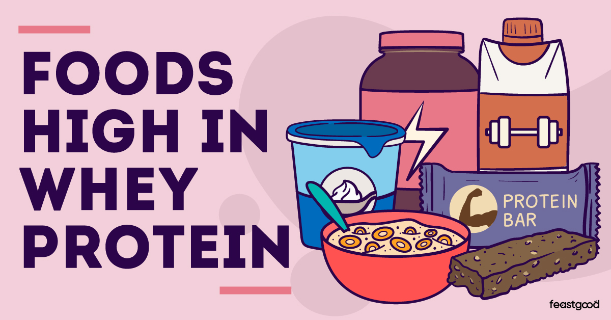 Foods High In Whey Protein