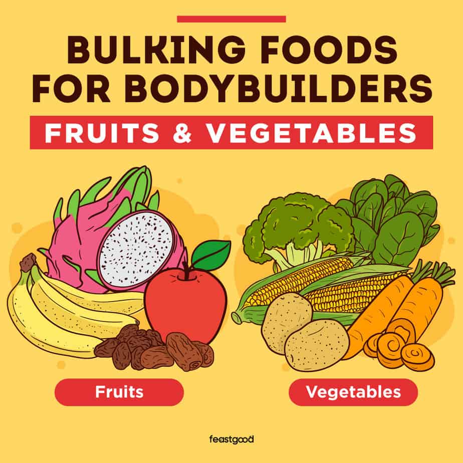 Fruits and Vegetables bulking foods for bodybuilders