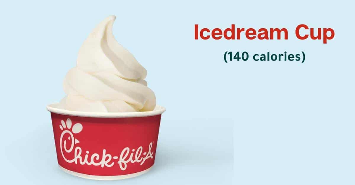 Calorie Chick-fil-A Treats: icedream cup (140 calories)