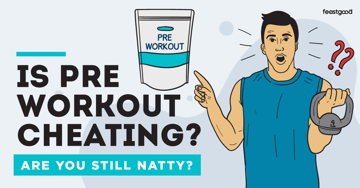 Is Pre Workout Cheating