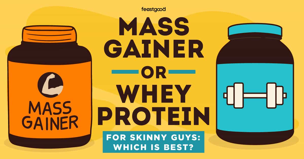 Mass gainer or whey protein for skinny guys: Which is best?