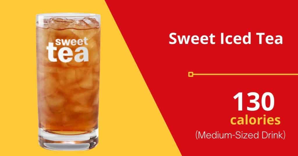 Sweet iced tea (130 calories for a medium-sized drink) 