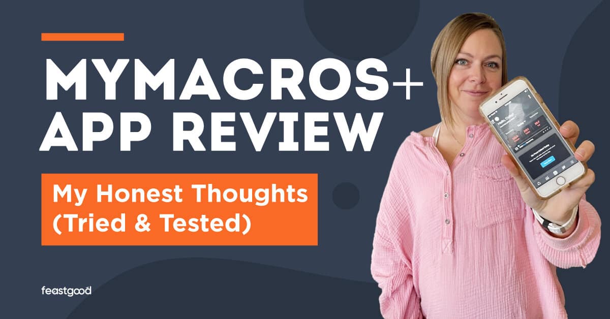 Mymacros+ app review: My honest thoughts (tried & tested)