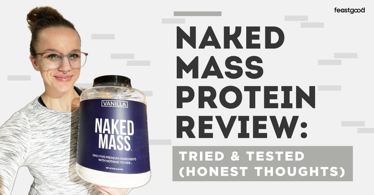 Naked Mass Protein Review