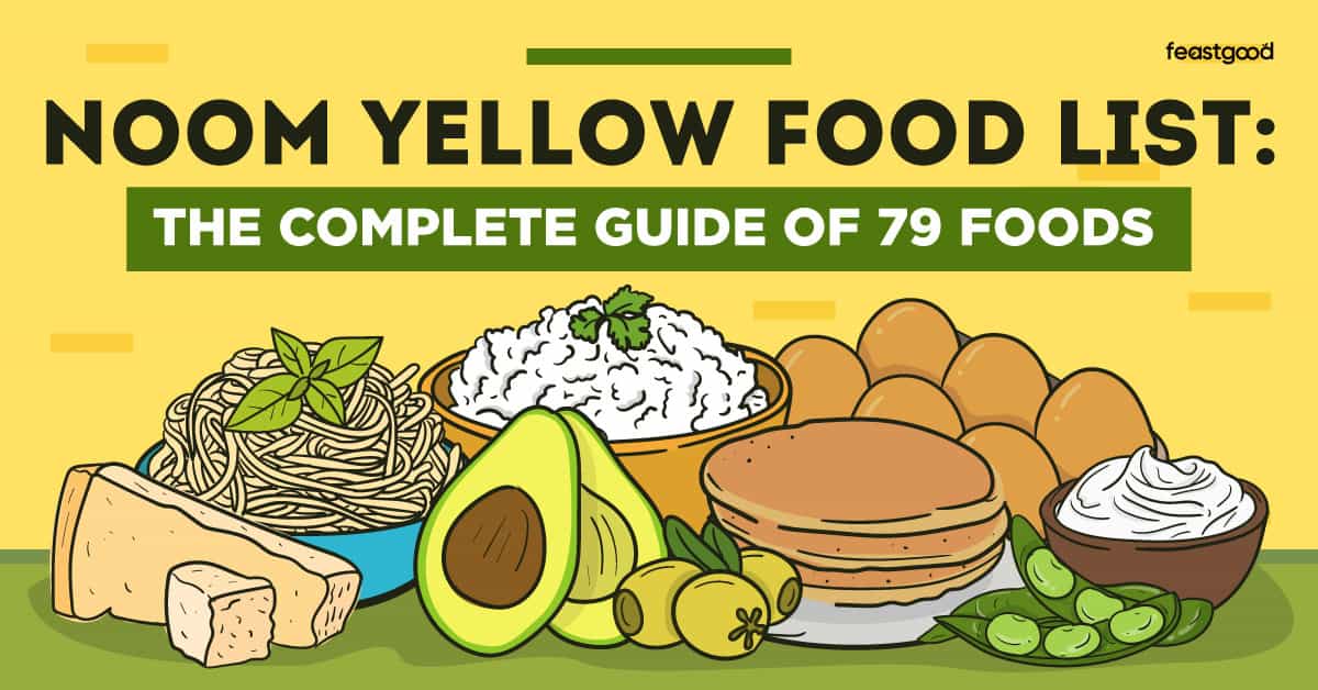 Noom yellow food list