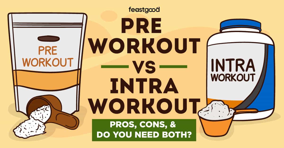 Pre Workout vs Intra Workout