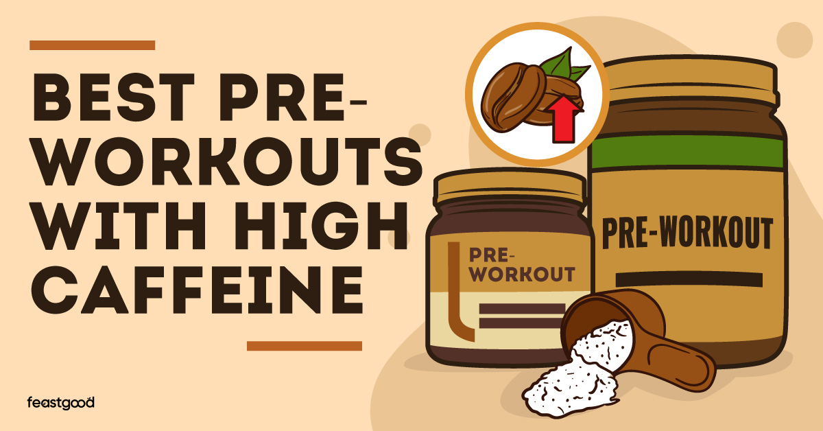 Best Pre-Workouts With High Caffeine