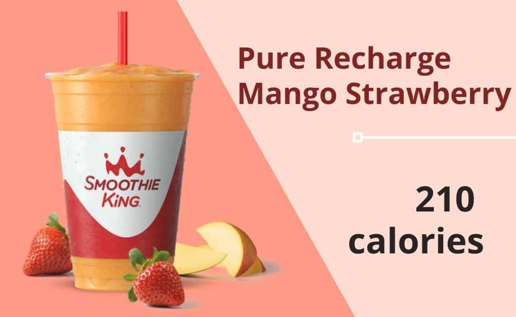 Smoothie King: Pure Recharge Mango Strawberry -  210 calories 