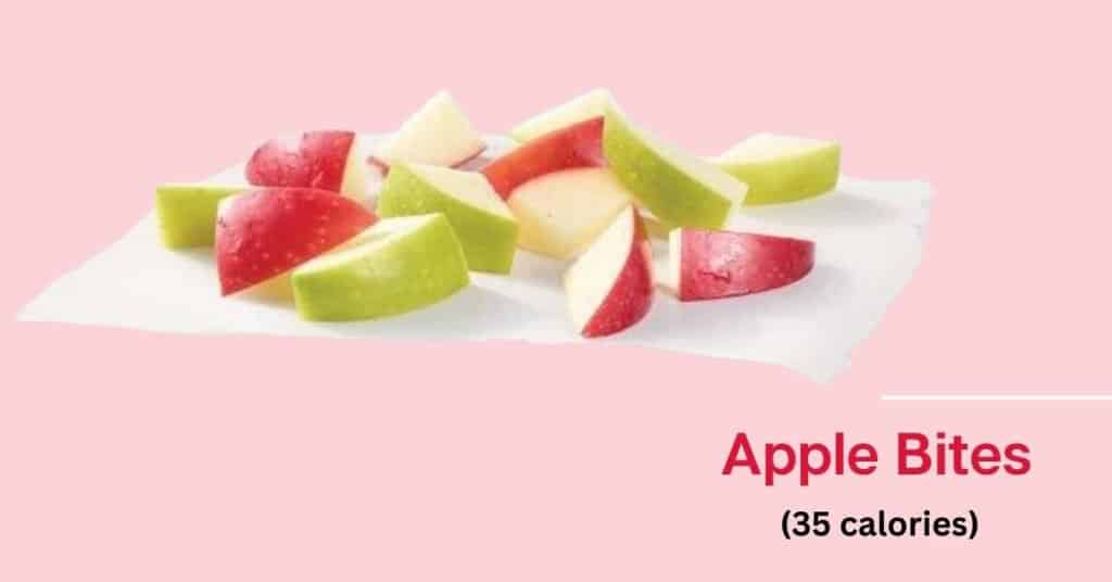 Wendy's apple bites (35 calories)