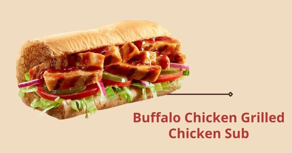 buffalo chicken grilled chicken sub