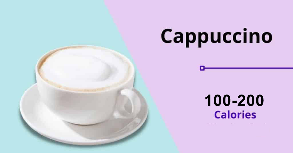 coffee bean: cappuccino (100-200 calories) 