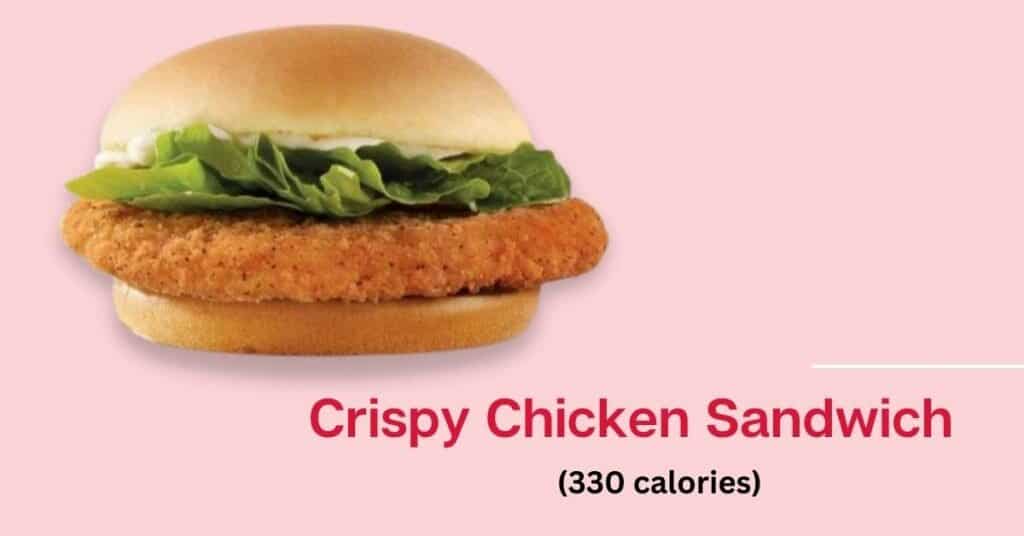 Wendy's crispy chicken sandwich (330 calories)