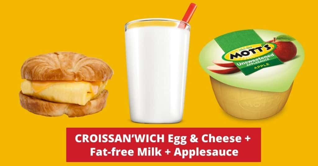 croissan’wich egg & cheese + fat-free milk + applesa