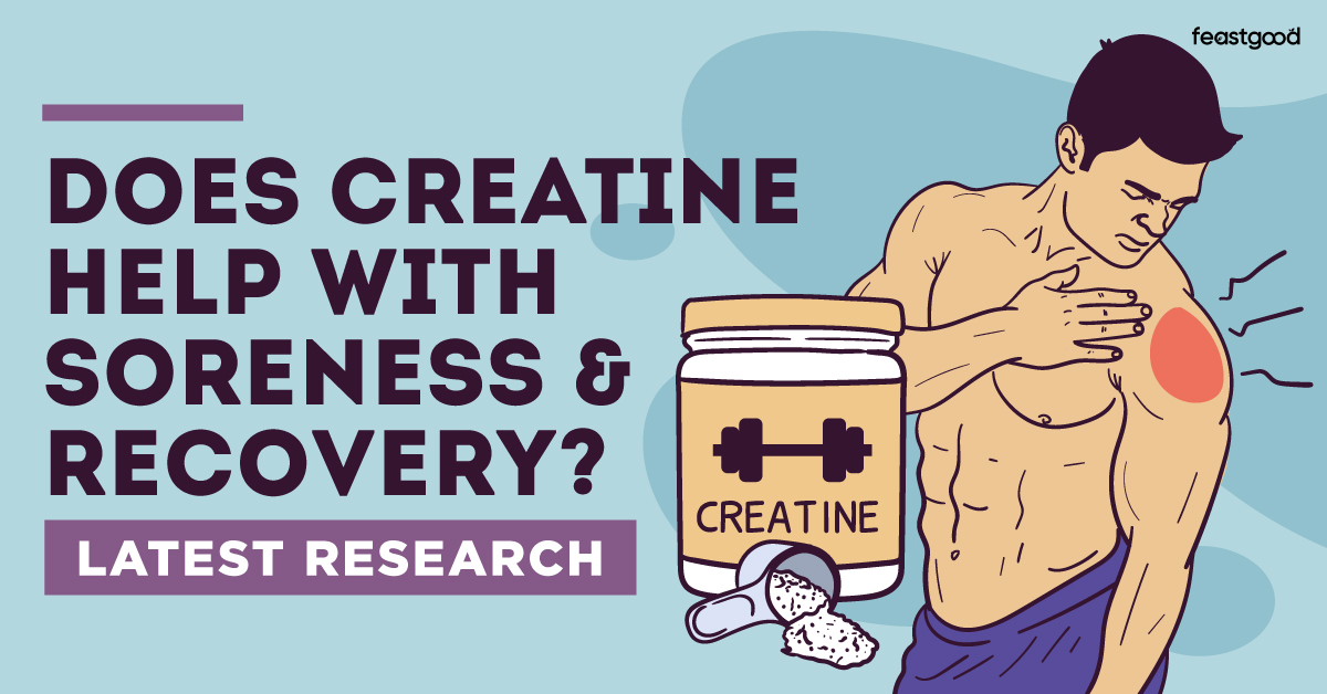 does creatine help with soreness and recovery