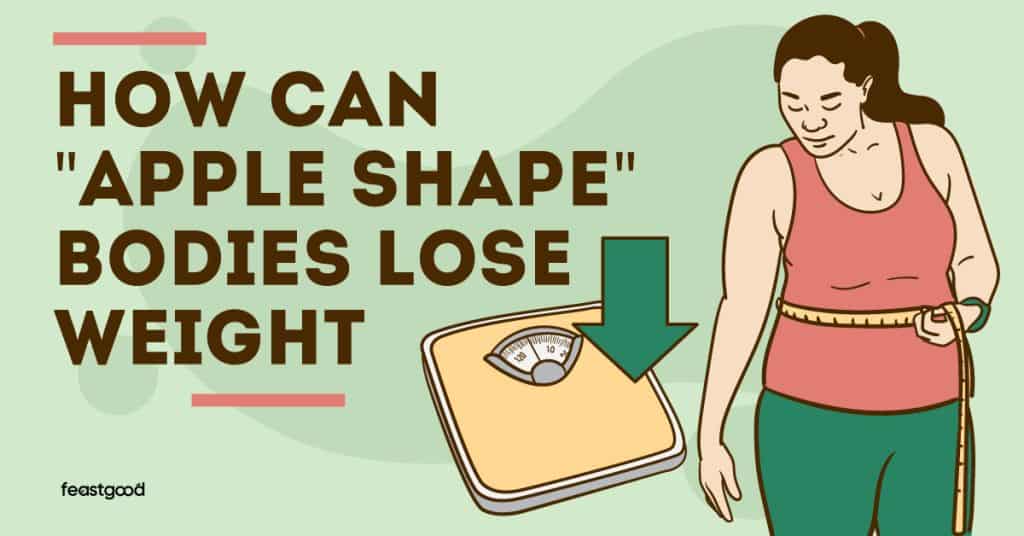 how can apple shape bodies lose weight (step by step guide)