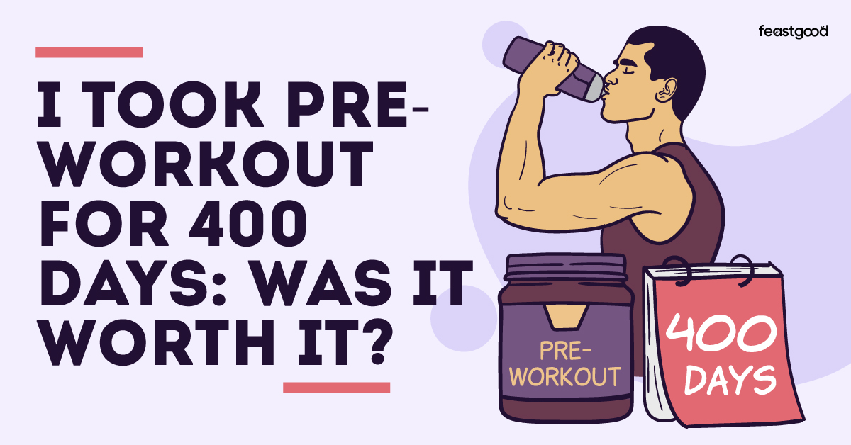 pre-workout for 400 days