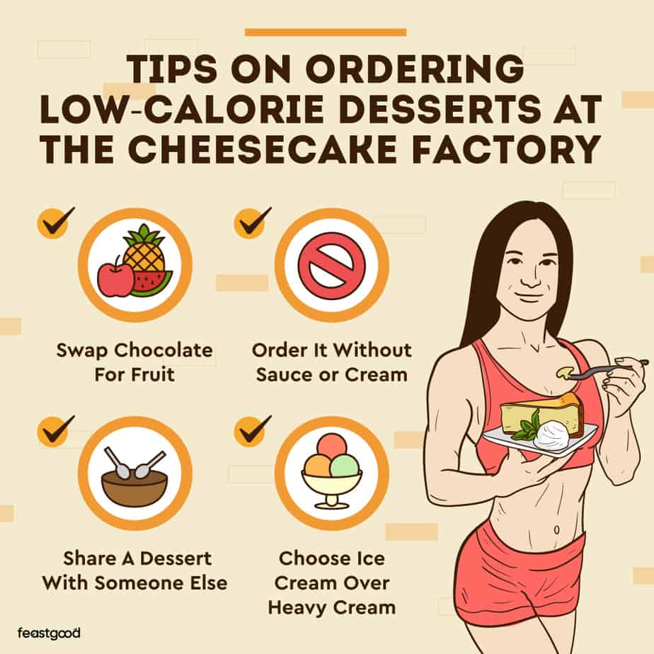 tips on ordering low-calorie desserts at the cheesecake factory 