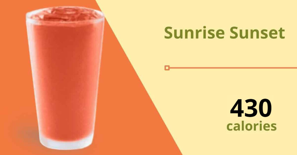 tropical smoothies sunrise sunset (430 calories)