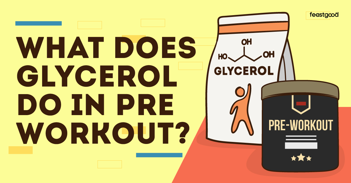 what does glycerol do in pre workout?