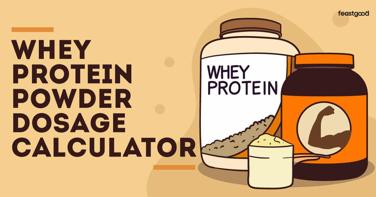 whey protein powder dosage calculator